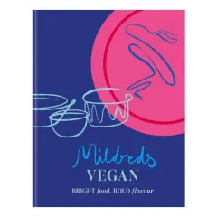 Coperta cărții Mildreds vegan: bright food, bold flavour