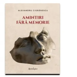Coperta cărții Amintiri fara memorie