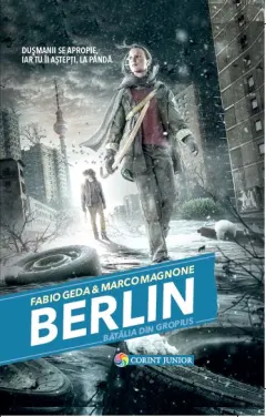 Coperta cărții BERLIN. Bătălia din Gropius (vol.3 din seria BERLIN)