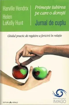 Coperta cărții Jurnal de cuplu. Primeste iubirea pe care o doresti - Harville Hendrix, Helen LaKelly Hunt