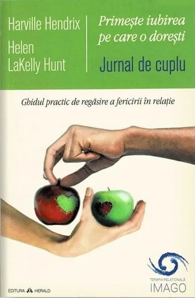Coperta cărții Jurnal de cuplu. Primeste iubirea pe care o doresti - Harville Hendrix, Helen LaKelly Hunt