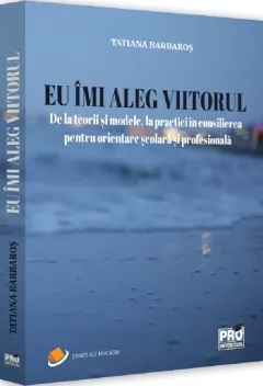 Coperta cărții Eu imi aleg viitorul