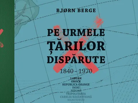 Coperta cărții Pe urmele tarilor disparute, 1840-1970