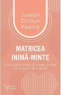 Coperta cărții Matricea inima-minte