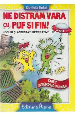 Coperta cărții Ne distram vara cu Puf si Fin! - Clasa a 1-a
