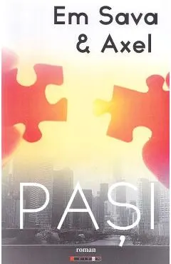 Coperta cărții Pasi - Em Sava and Axel