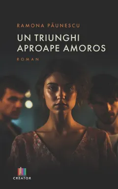 Coperta cărții Un triunghi aproape amoros