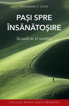 Coperta cărții Pasi spre insanatosire. Scoala-te si umbla!