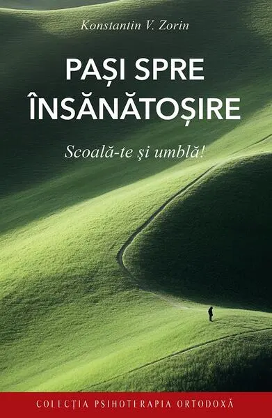 Coperta cărții Pasi spre insanatosire. Scoala-te si umbla!