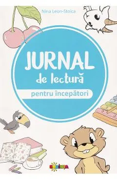 Coperta cărții Jurnal de lectura pentru incepatori - Nina Leon-Stoica