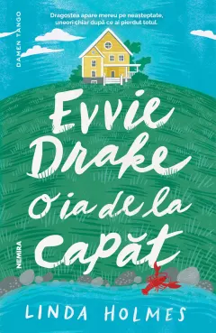 Coperta cărții Evvie Drake o ia de la capăt