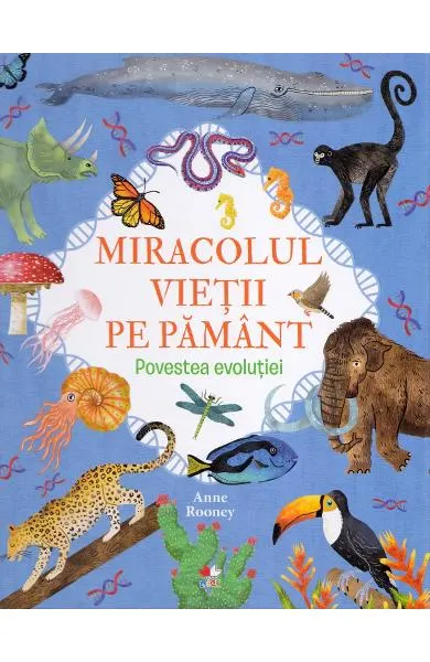 Coperta cărții Miracolul vietii pe Pamant. Povestea evolutiei