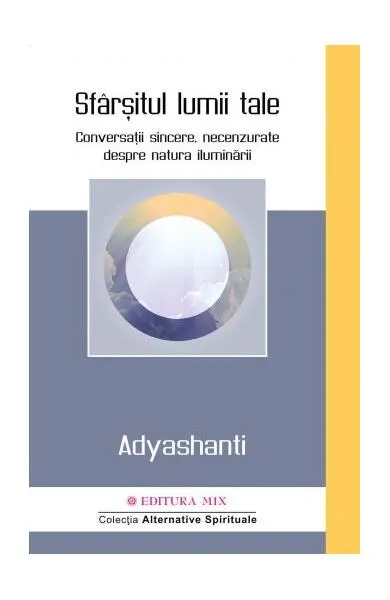 Coperta cărții Sfârșitul lumii tale