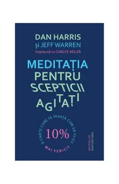 Coperta cărții Meditația pentru scepticii agitați