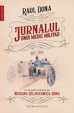Coperta cărții Jurnalul unui medic militar, 1917-1918