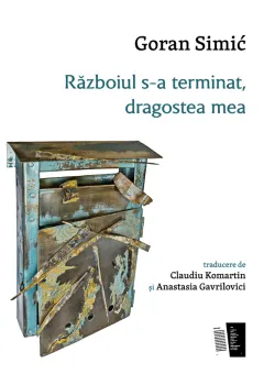 Coperta cărții Războiul s-a terminat, dragostea mea