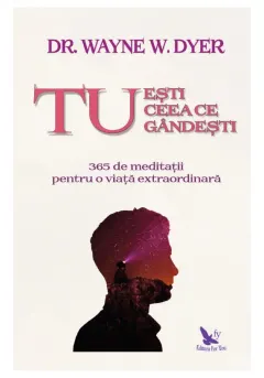 Coperta cărții Tu esti ceea ce gandesti