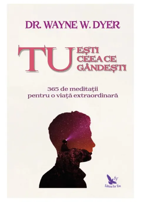 Coperta cărții Tu esti ceea ce gandesti