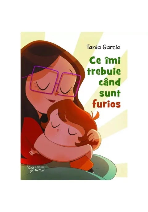 Coperta cărții Ce îmi trebuie când sunt furios