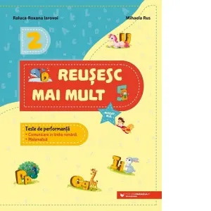 Coperta cărții Reusesc mai mult. Teste de performanta. Comunicare in limba romana. Matematica. Clasa a II-a
