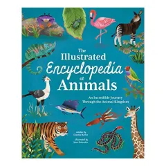 Coperta cărții Illustrated Encyclopedia of Animals, Claudia Martin, Marc Pattenden