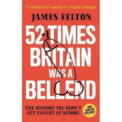 Coperta cărții 52 Times Britain was a Bellend
