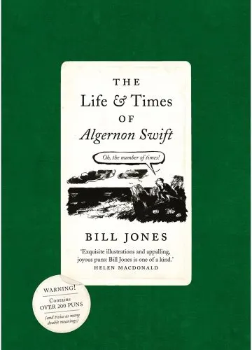 Coperta cărții The Life and Times of Algernon Swift