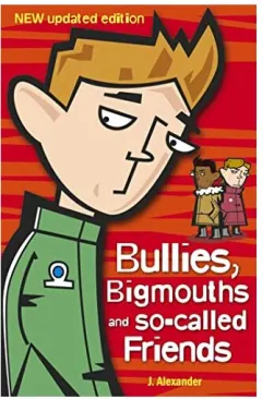 Coperta cărții Bullies, Bigmouths and So-Called Friends