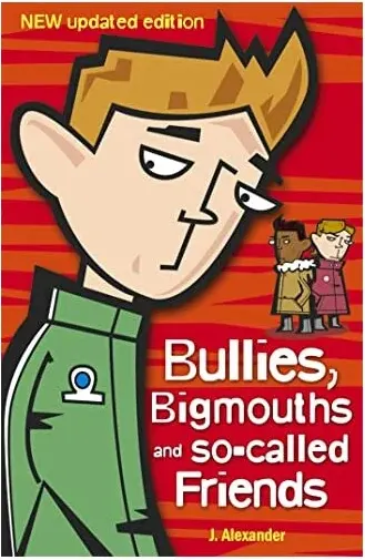 Coperta cărții Bullies, Bigmouths and So-Called Friends