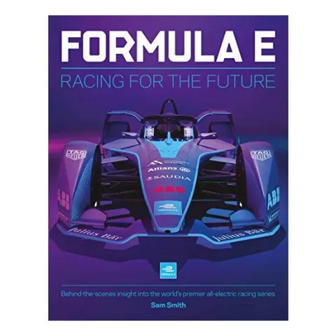 Coperta cărții Formula e : Racing for the Future, Sam Smith