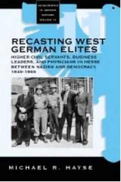 Coperta cărții Recasting West German Elites