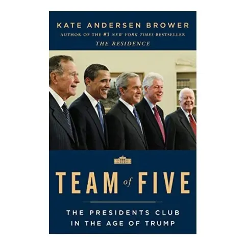 Coperta cărții Team of Five: The Presidents Club in the Age of Trump