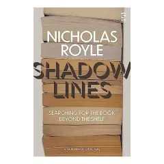 Coperta cărții Shadow Lines: Searching For The Book Beyond The Sh(...)