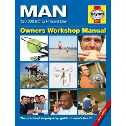 Coperta cărții The Man Manual: The Definitive Step-by-step Guide to Men's Health