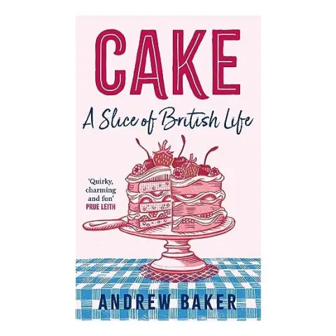 Coperta cărții Cake, Andrew Baker