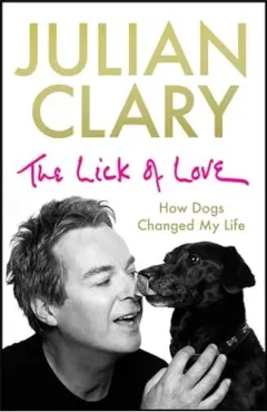 Coperta cărții Lick of Love, Julian Clary