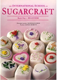 Coperta cărții International School of Sugarcraft: Book 1