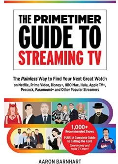 Coperta cărții Primetimer Guide to Streaming TV 2022