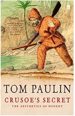 Coperta cărții Crusoe's secret, Tom Paulin