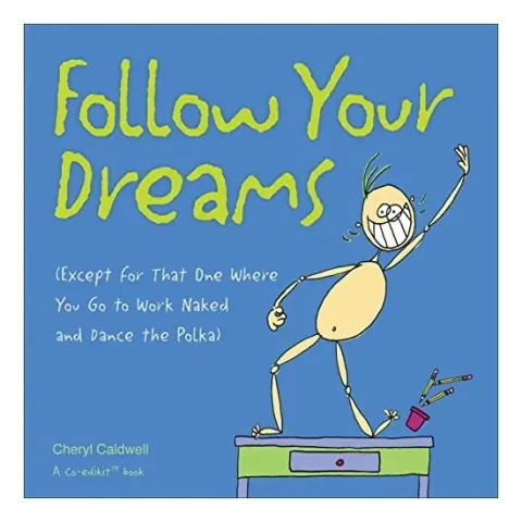 Coperta cărții Follow Your Dreams