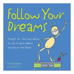 Coperta cărții Follow Your Dreams