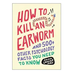 Coperta cărții How to Kill an Earworm, Jana Louise Smit