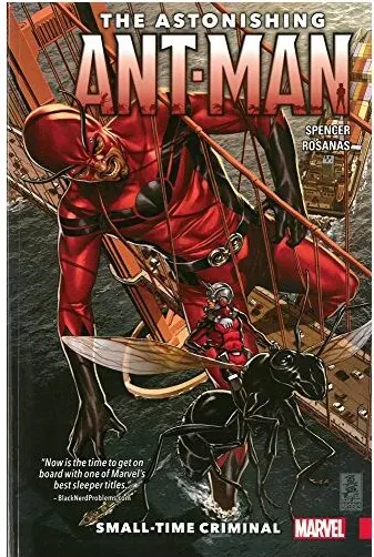 Coperta cărții The astonishing Ant-Man, NICK SPENCER