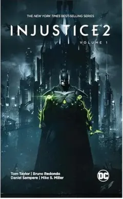 Coperta cărții Injustice 2 Vol. 1, Tom Taylor, Bruno Redondo