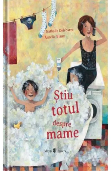 Coperta cărții Știu totul despre mame