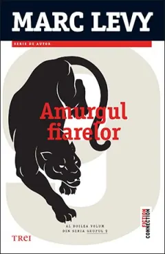 Coperta cărții Amurgul fiarelor (seria Grupul 9, vol. 2) - Marc Lévy