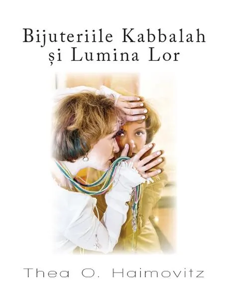 Coperta cărții Bijuteriile Kabbalah și Lumina Lor