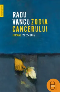 Coperta cărții Zodia Cancerului: Jurnal 2012-2015 (pdf)
