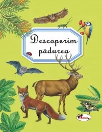 Coperta cărții Descoperim padurea