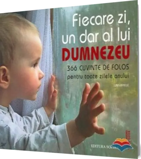 Coperta cărții Fiecare zi un dar de la Dumnezeu. 366 cuvinte de folos pentru toate zilele anului